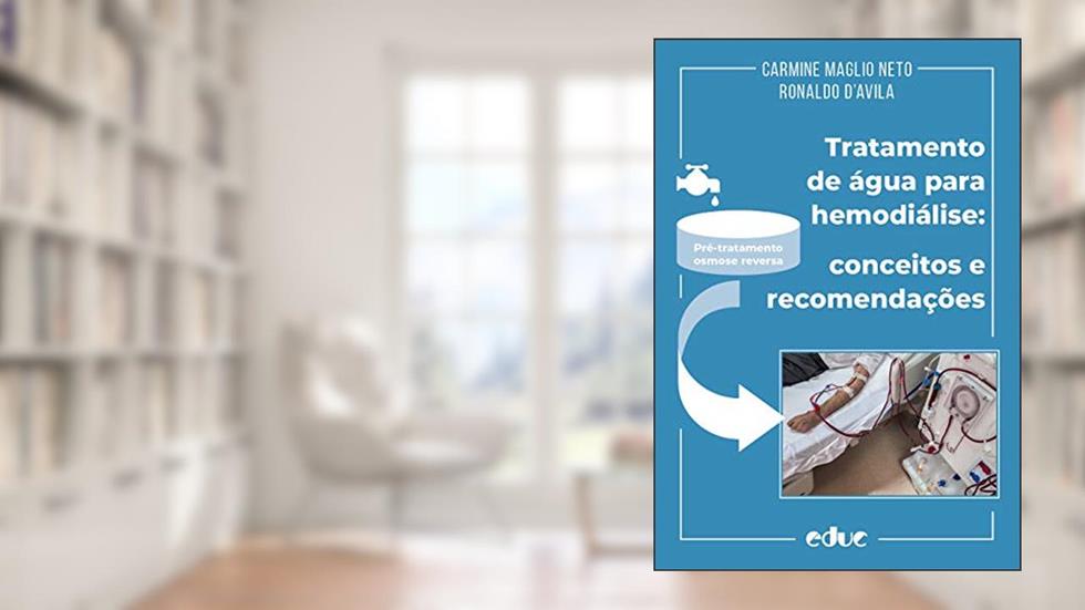 Tratamento De Água Para Hemodiálise, do autor Carmine Maglio Neto