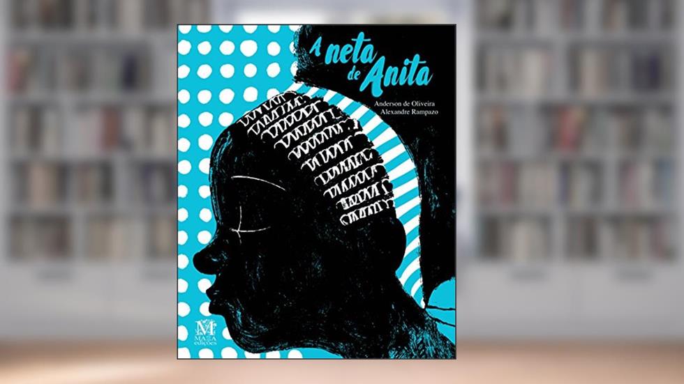 A Neta de Anita, do autor Anderson De Oliveira