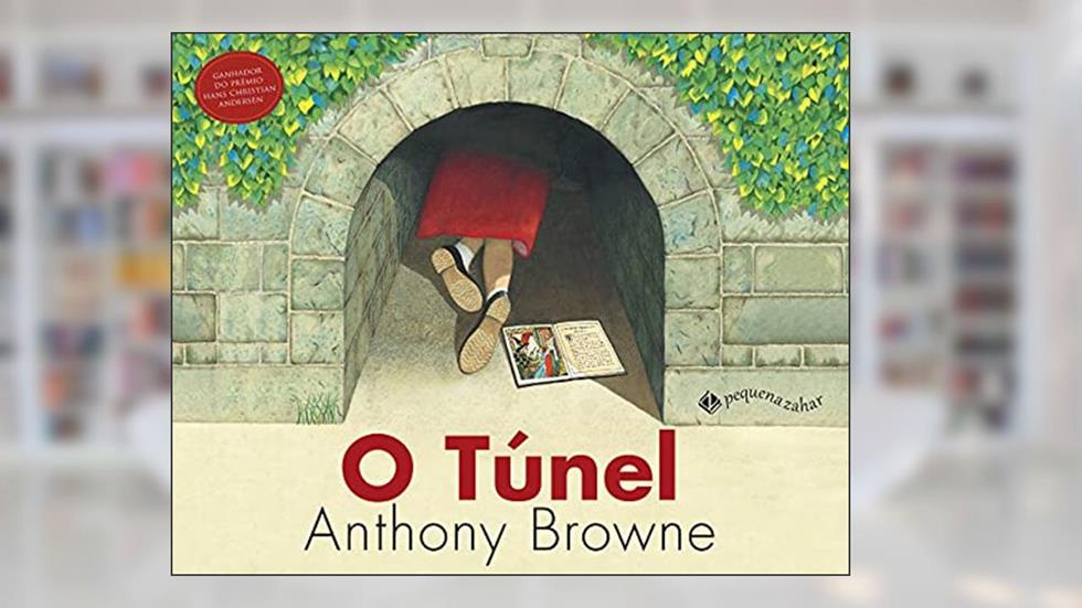 O túnel, do autor Anthony Browne