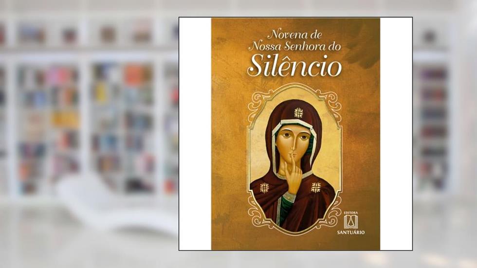 Novena de Nossa Senhora do Silencio, do autor Edelvan José dos Santos