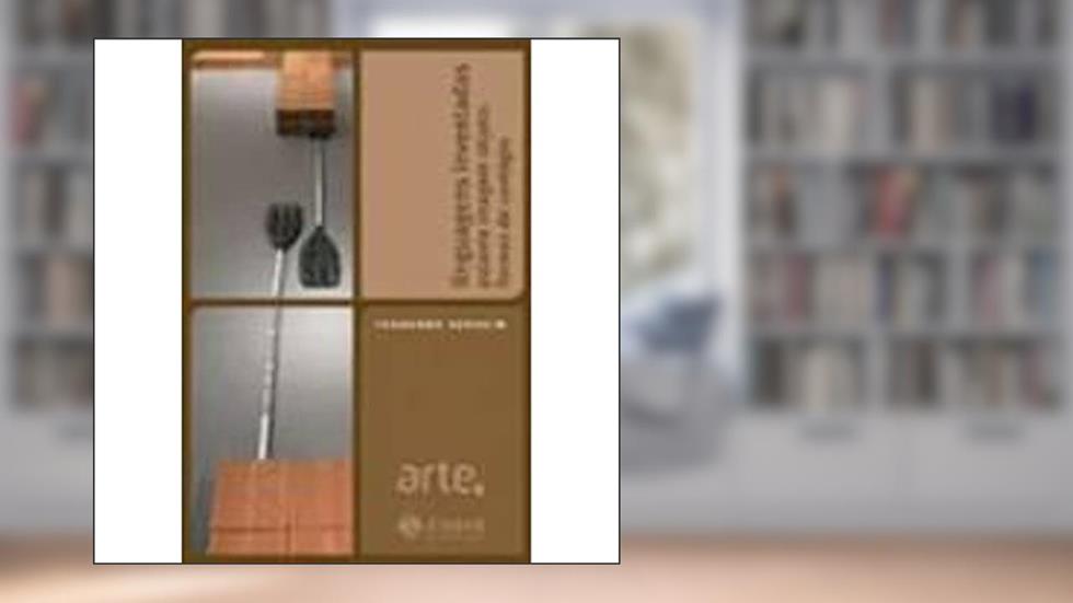 Linguagens inventadas: Palavra imagem objeto: formas de contágio, do autor Fernando Gerheim