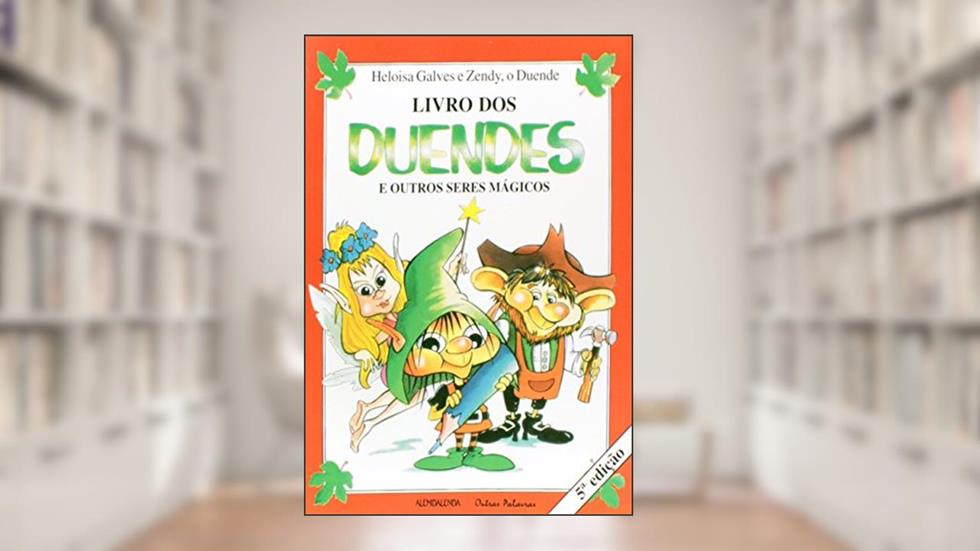 Livro dos Duendes e Outros Seres Mágicos, do autor Heloisa Galves