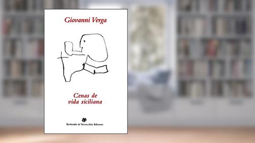 Capa de Cenas de vida siciliana, do autor Giovanni Verga
