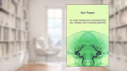 Capa de Os dois problemas fundamentais da teoria do conhecimento, do autor Karl Popper