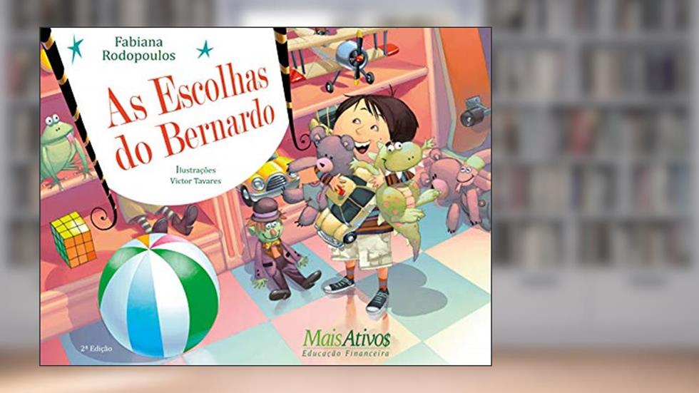 As escolhas do Bernardo, do autor Fabiana Rodopoulos
