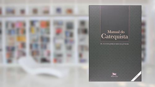 Capa de Manual do catequista, do autor Flávio Jorge Miguel Júnior
