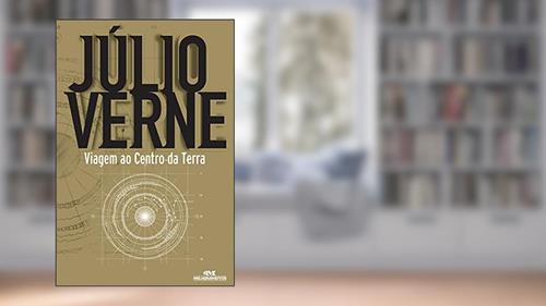 Capa de Viagem ao Centro da Terra, do autor Júlio Verne