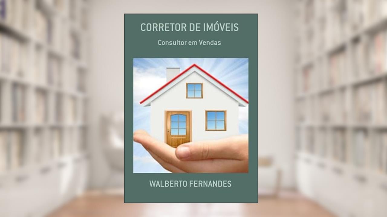 Corretor de Imoveis, do autor Walberto Fernandes
