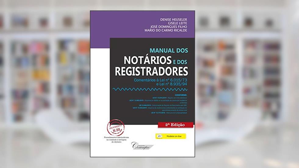 Manual Dos Notários E Dos Registradores - 2a Edição, do autor Denise" "heuseler; Gisele" "leite; José" "domingues Filho; Mario Do Carmo" "ricalde