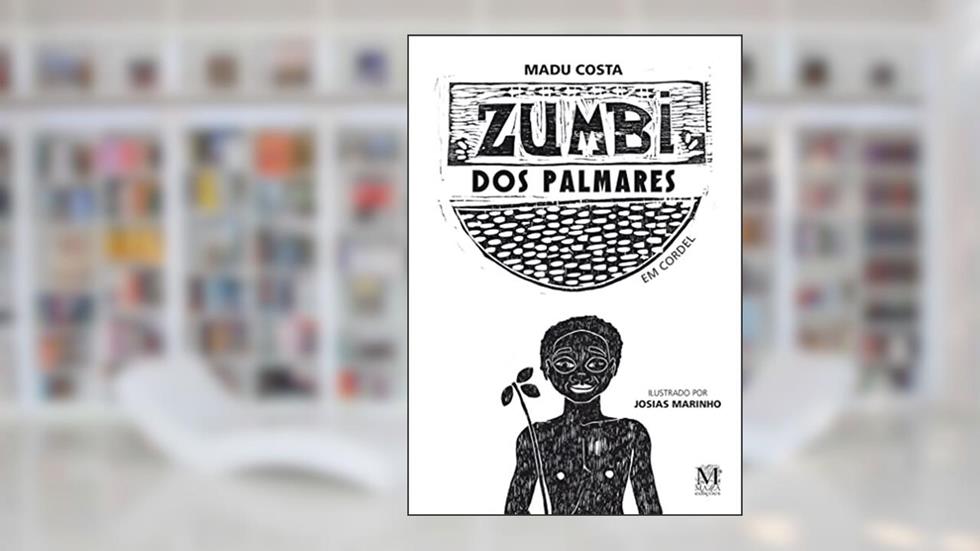 Zumbi dos Palmares em Cordel, do autor Costa