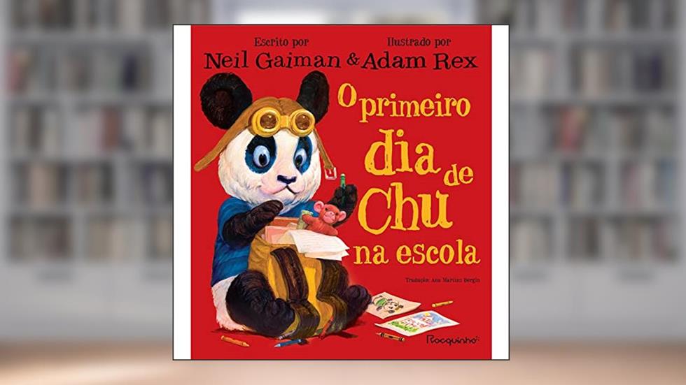 O primeiro dia de Chu na escola, do autor Neil Gaiman