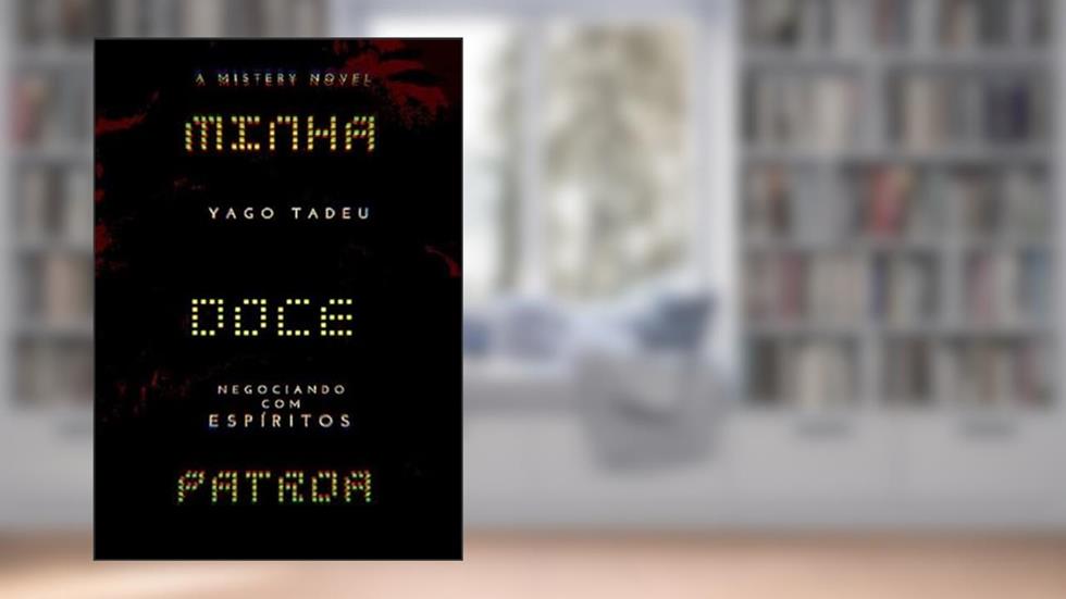 Minha Doce Patroa, do autor Yago Tadeu