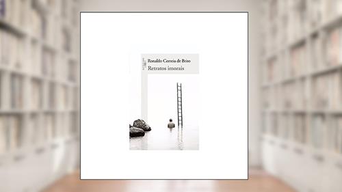 Capa de Retratos imorais, do autor Ronaldo Correia de Brito