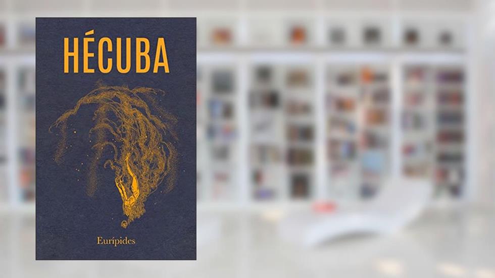 Hécuba, do autor Eurípedes