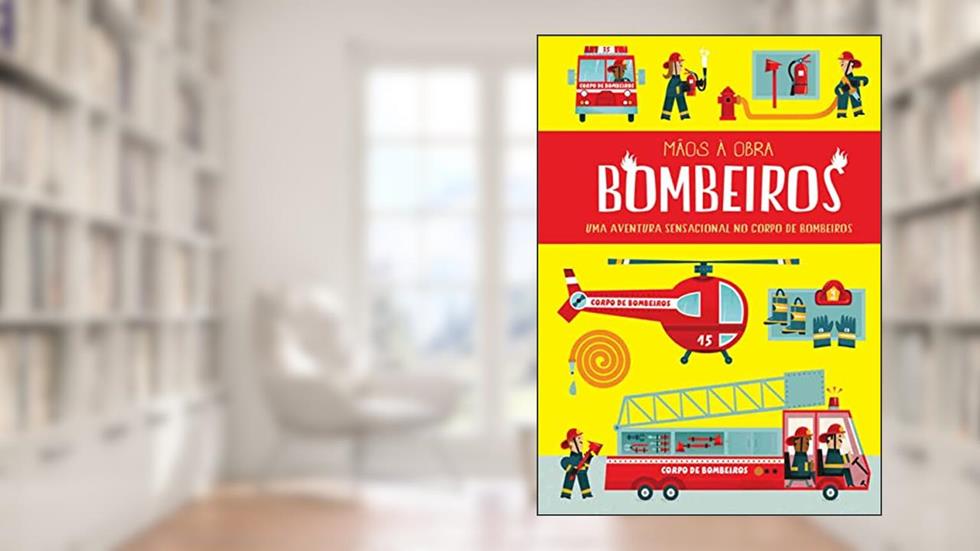 Mãos a Obra: Bombeiros: 2, do autor Chris Oxlade