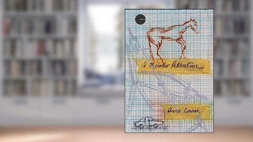 Capa de METODO ALBERTINE, O, do autor Anne Carson