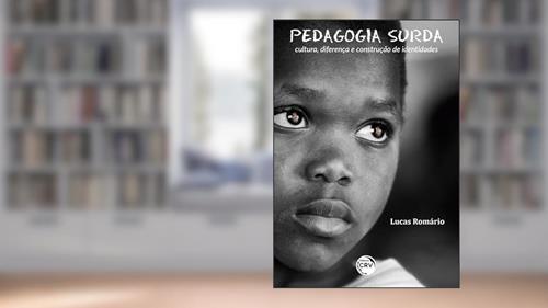 Capa de Pedagogia surda: cultura, diferença e construção de identidades, do autor Lucas Romário