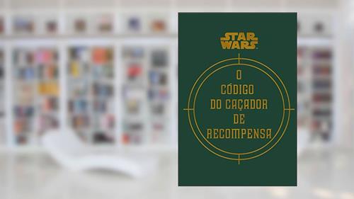Capa de Star Wars: O Código do Caçador de Recompensa, do autor Ryder Windham; Daniel Wallace; Fry; Jason.