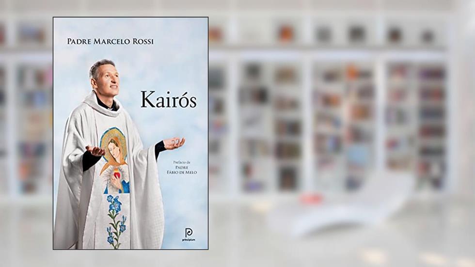 Kairós, do autor Padre Marcelo Rossi