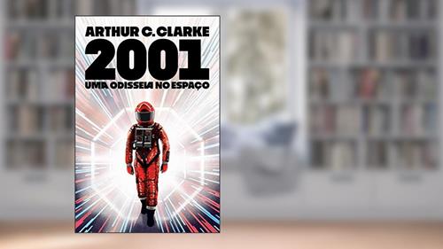 Capa de 2001: Uma Odisseia no Espaço, do autor Arthur C. Clarke