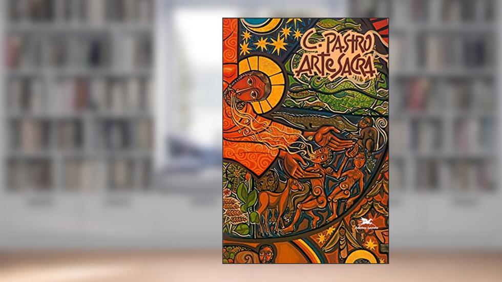 Arte sacra, do autor Cláudio Pastro