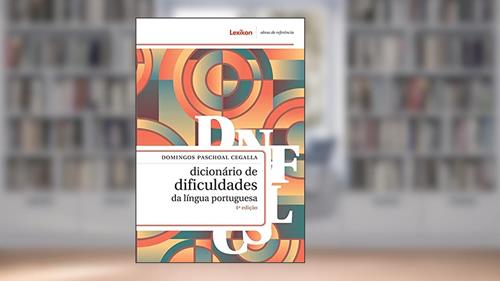 Capa de Dicionário de Dificuldades da Língua Portuguesa, do autor Domingos Paschoal Cegalla