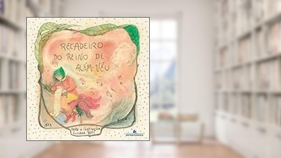 Recadeiro Do Reino De Além-Véu, do autor Luciana Betti