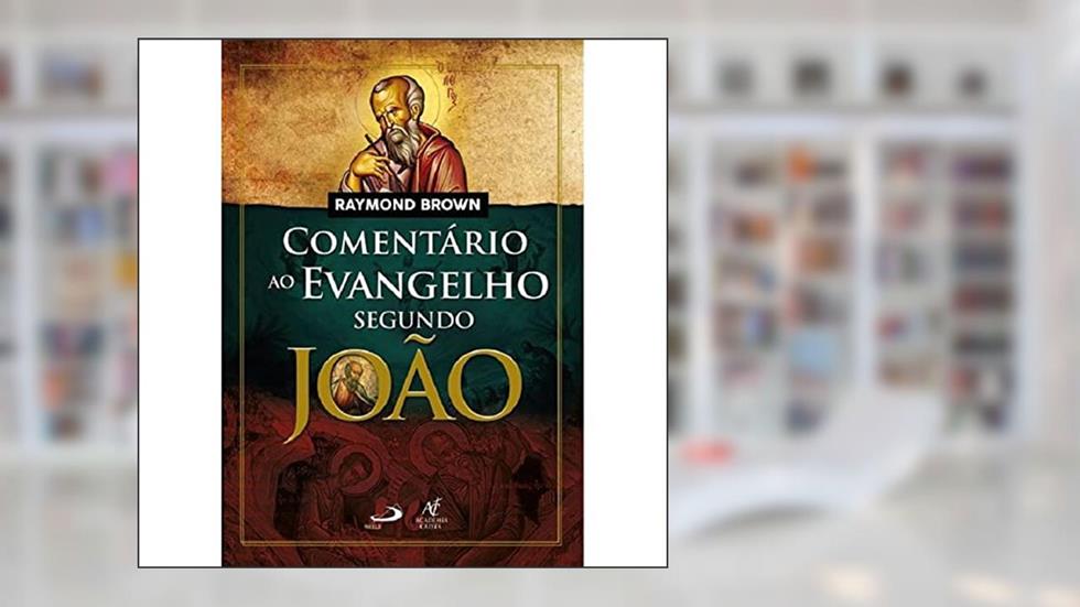 BOX: Comentário ao Evangelho de João - Volume 1 e 2: Volumes 1 e 2, do autor Raymond Brown