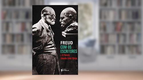 Capa de Freud com os Escritores, do autor J.-B. Pontalis; Edmundo Gómez Mango