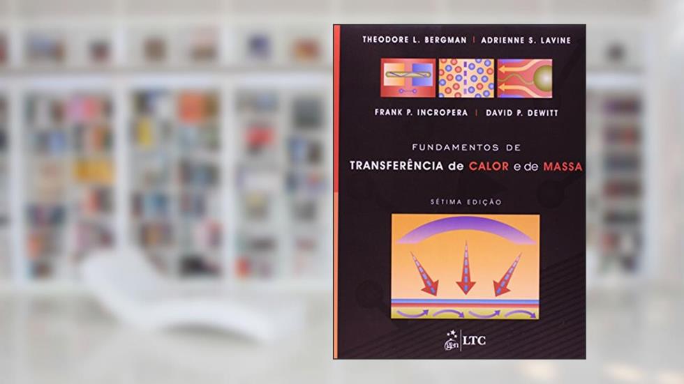 Fundamentos de Transferência de Calor e de Massa, do autor Incropera