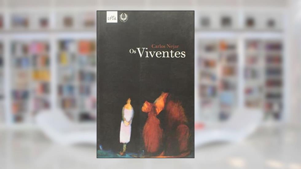 Os viventes, do autor Carlos Nejar