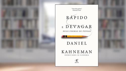 Capa de Rápido e devagar: Duas formas de pensar, do autor Daniel Kahneman