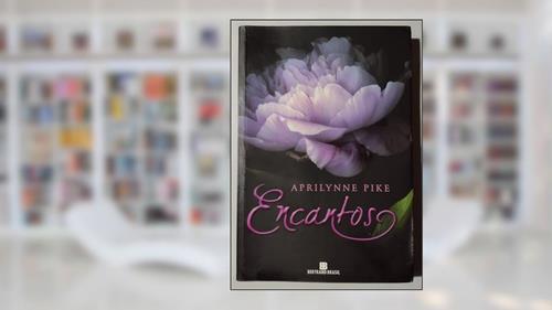 Capa de Encantos (Vol. 2 - Fadas), do autor Aprilynne Pike