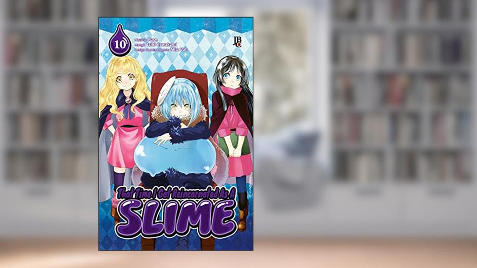 That Time I Got Reincarnated as a Slime - Vol. 10, do autor Fuse; Taiki Kawakami