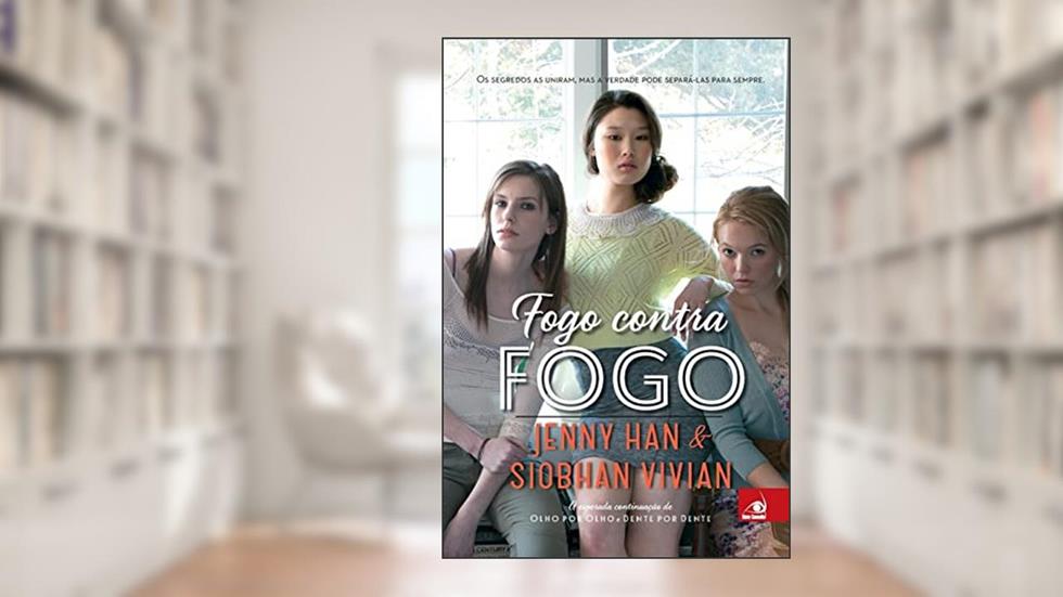 Fogo Contra Fogo, do autor Jenny Han; Siobhan Vivian