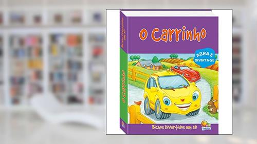 Capa de Bichos divertidos em 3D: Carrinho, O, do autor THE BOOK COMPANY