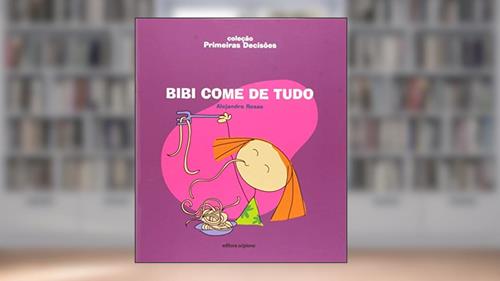 Capa de Bibi come de tudo, do autor Alejandro Rosas