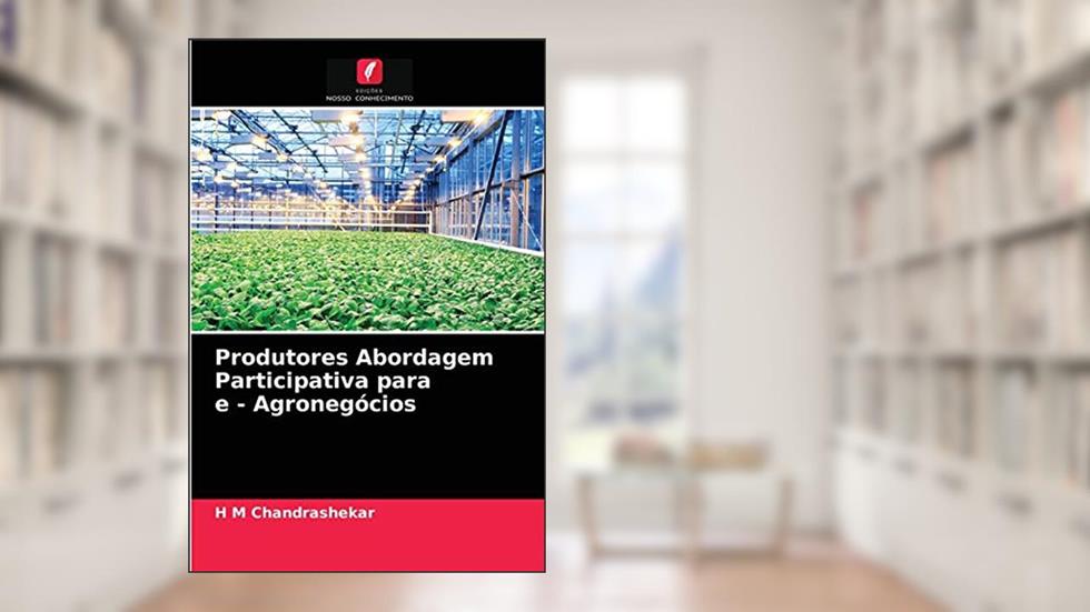 Produtores Abordagem Participativa para e - Agronegócios, do autor H M Chandrashekar