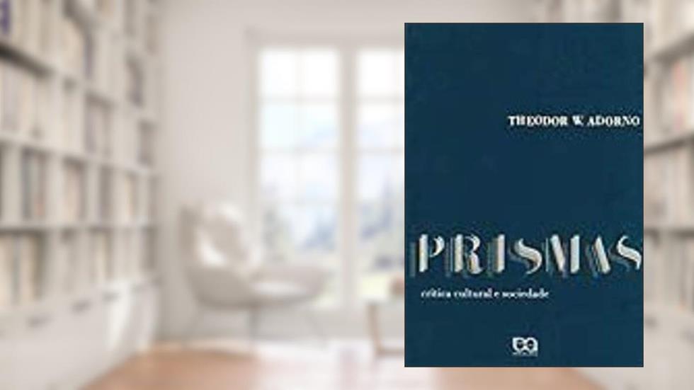 Prismas, do autor Theodor Adorno