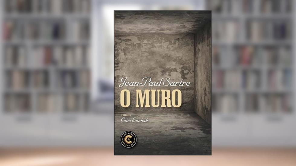 O muro, do autor Jean-Paul Sartre