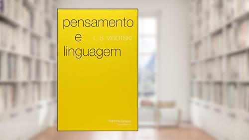 Capa de Pensamento e linguagem, do autor L. S. Vigotski