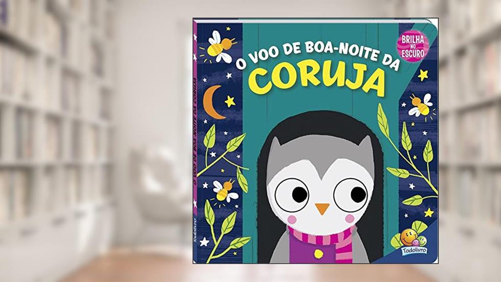 Brilha, Brilha Estrelinha: O Vôo de Boa-noite da Coruja, do autor Inc. The Clever Factory