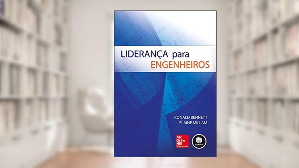 Liderança para Engenheiros, do autor Ronald Bennett; Elaine Millam