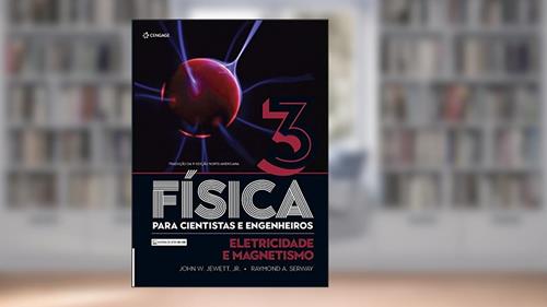 Capa de Física Para Cientistas e Engenheiros: Eletricidade e Magnetismo (Volume 3), do autor John W. Jewett Jr.; Raymond A. Serway