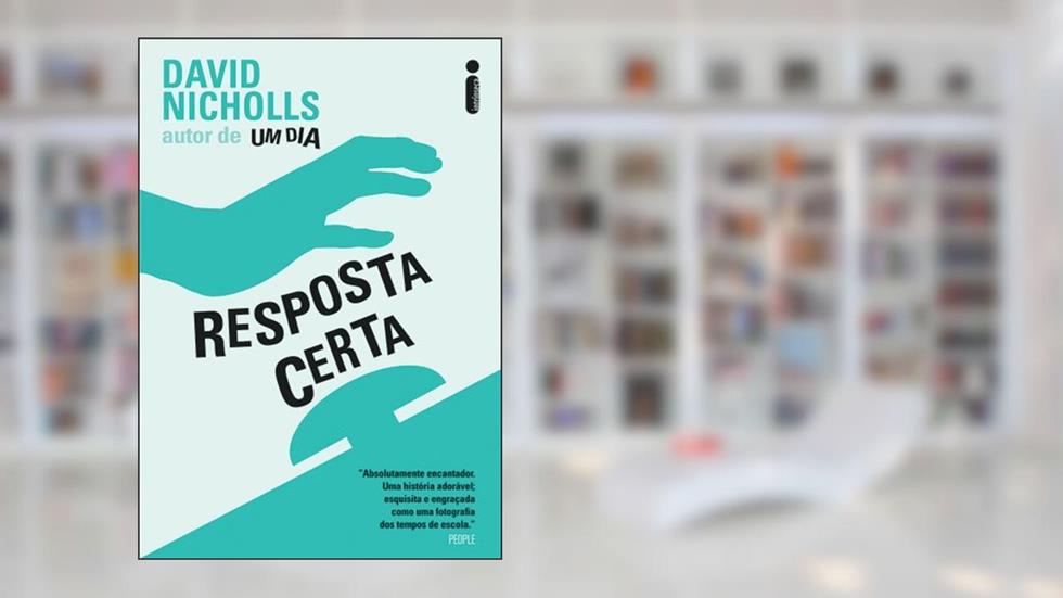 Resposta Certa, do autor David Nicholls