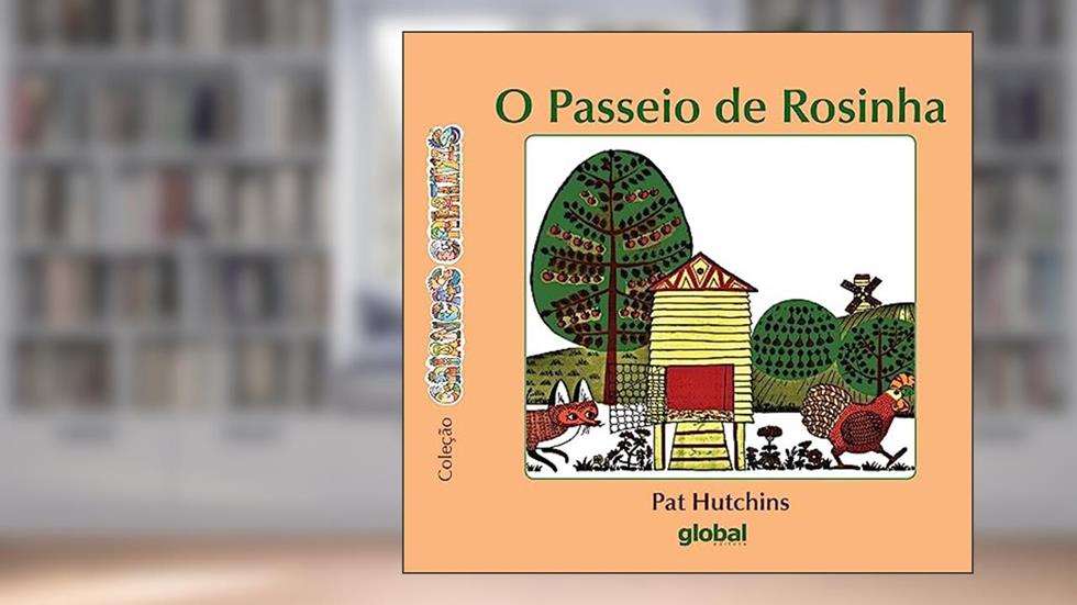 O passeio de Rosinha, do autor Pat Hutchins