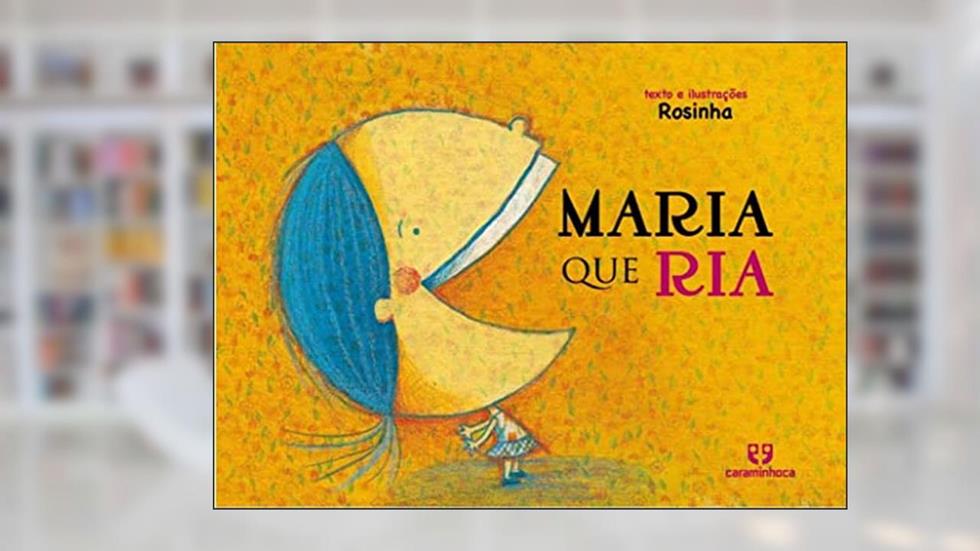 Maria que ria, do autor Rosinha
