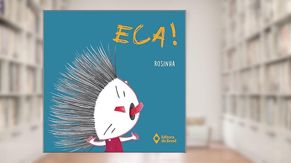 Eca!, do autor Rosinha