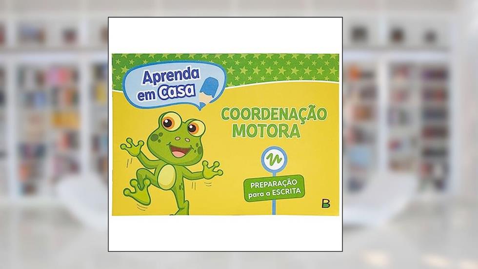 Aprenda em Casa Caligrafia: Coordenação Motora, do autor Todolivro