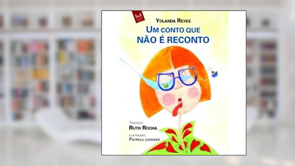 Um Conto que não É Reconto, do autor Yolanda Reyes
